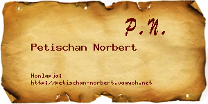 Petischan Norbert névjegykártya